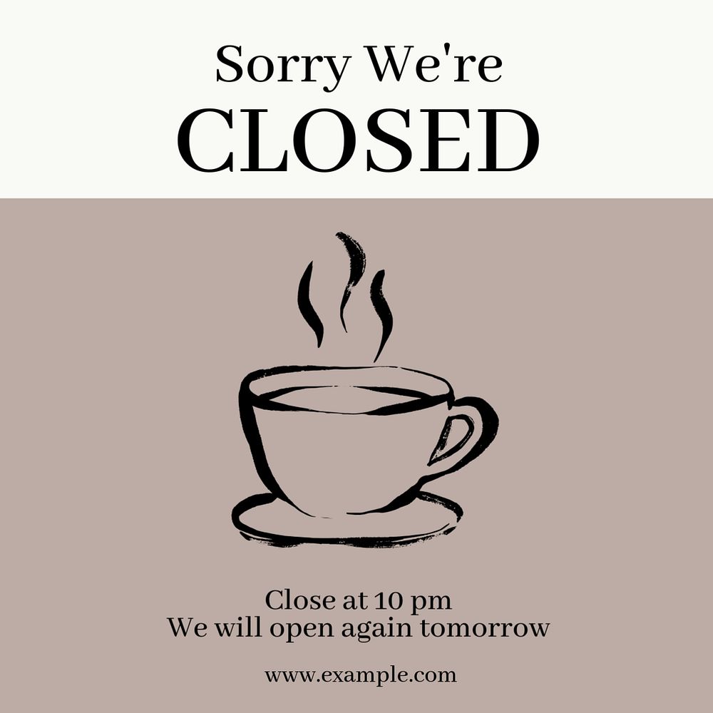 Sorry we're closed Instagram post template, editable text