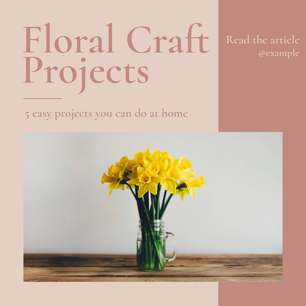 Floral craft projects  Instagram post template, editable text