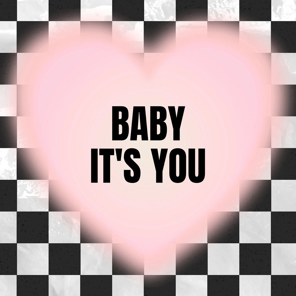 Baby it's you  Instagram post template, editable text