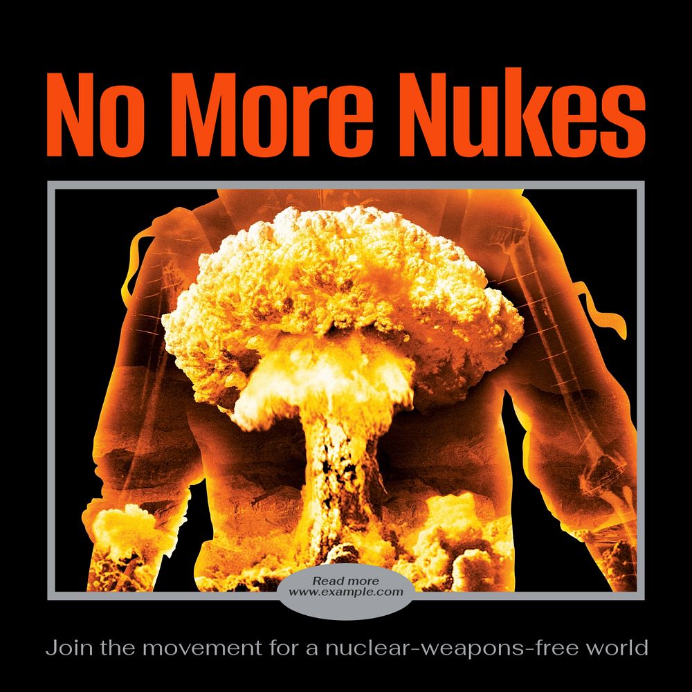 No more nuclear weapons Instagram post template, editable text