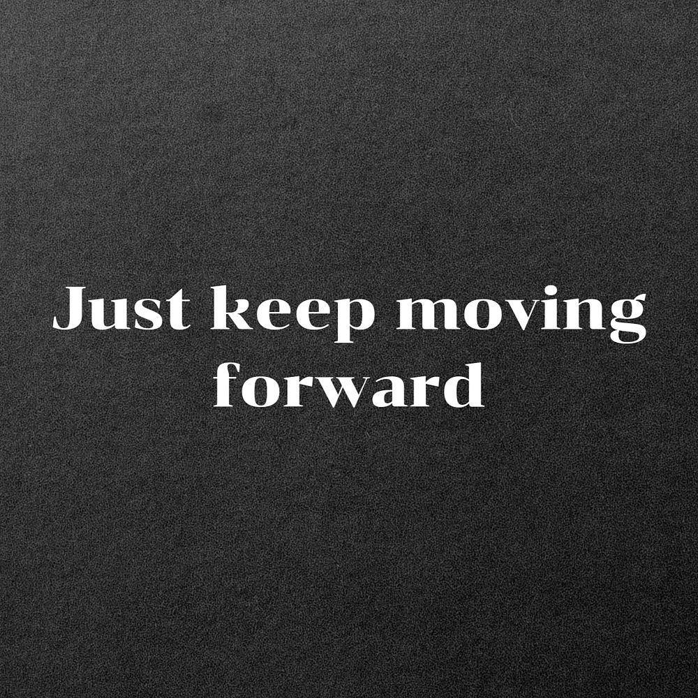 Keep moving forward Instagram post template, editable text