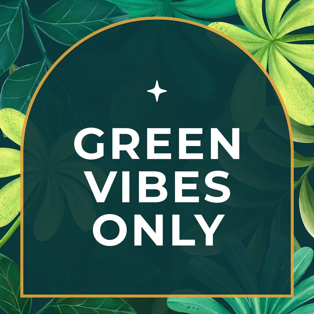 Green vibes only Instagram post template, editable text