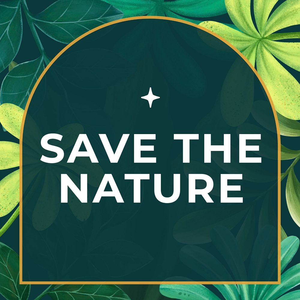 Save the nature Instagram post template, editable text