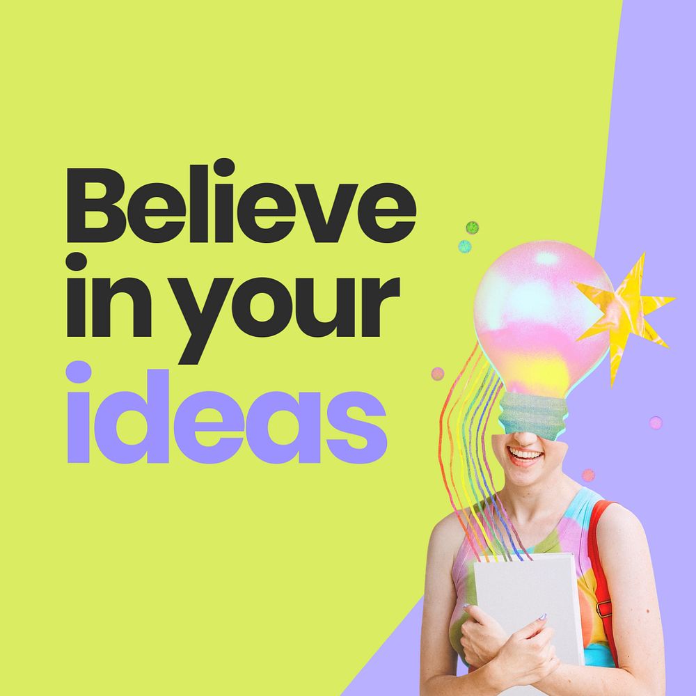 Believe in your idea  Instagram post template, editable text