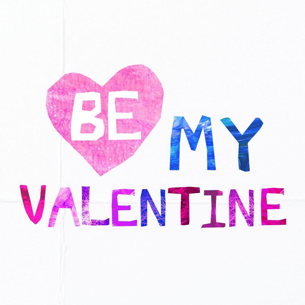 Be my Valentine word, love paper craft collage, editable design