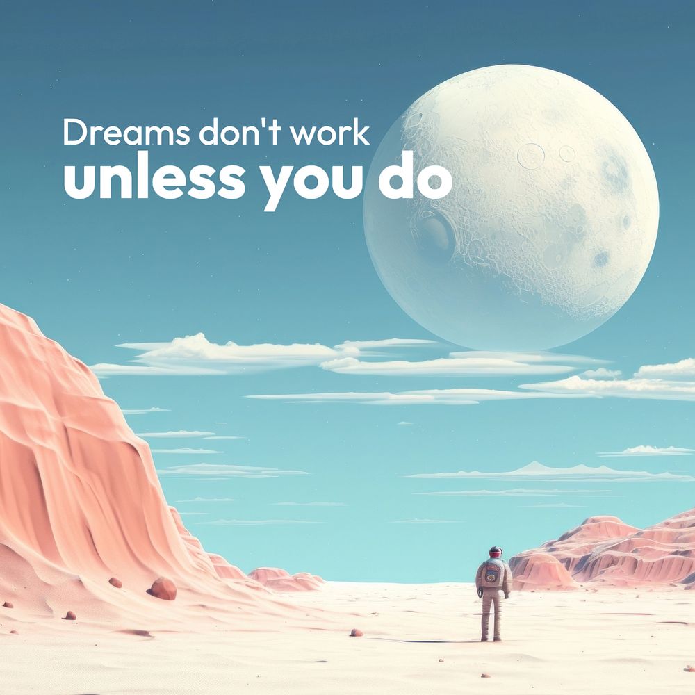 Dreams don't work unless you do Instagram post template, editable text