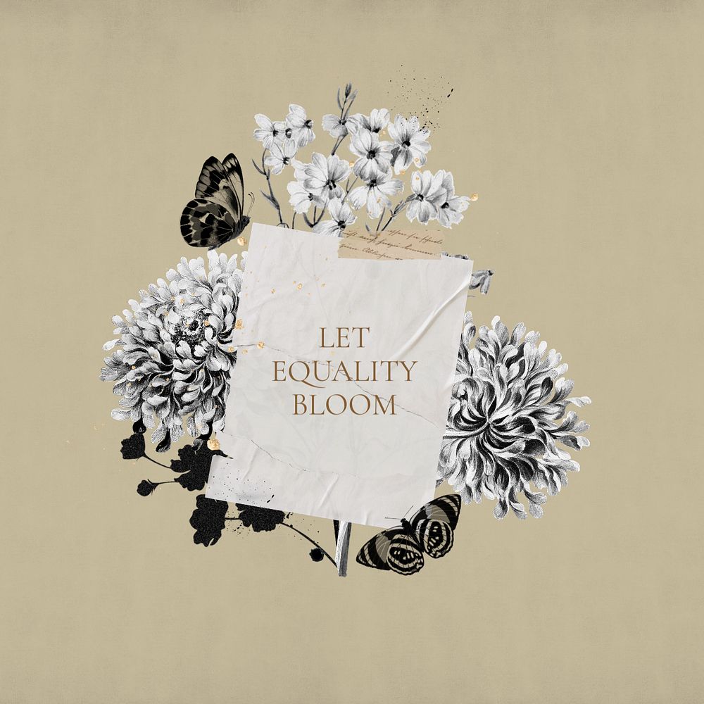 Let equality bloom quote, aesthetic flower collage art, editable design