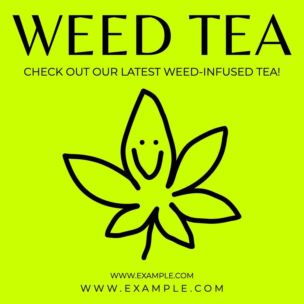 Weed tea Instagram post template, editable text