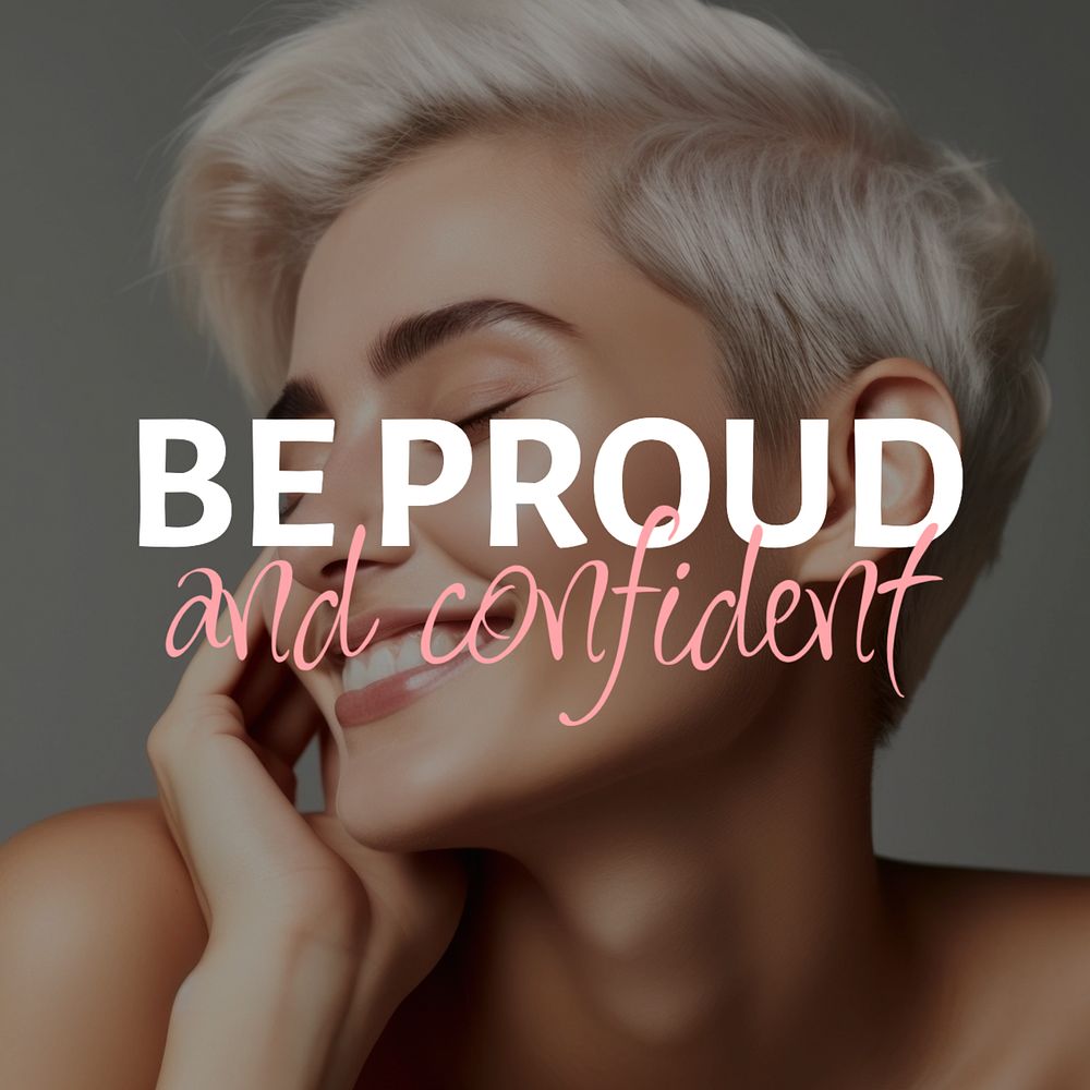 Be proud and confident Instagram post template, editable text