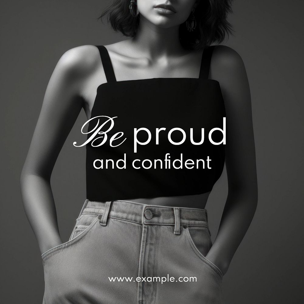 Be proud and confident Instagram post template, editable text