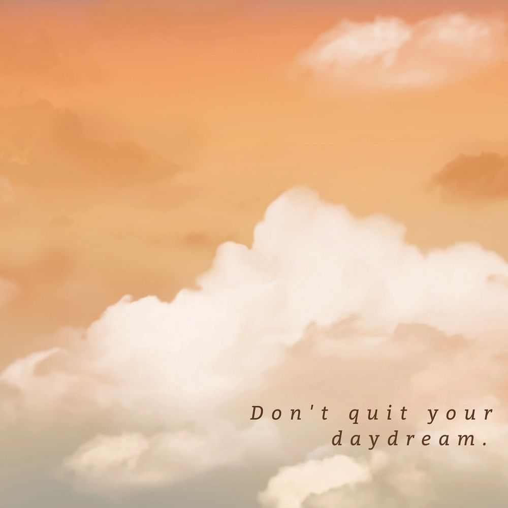 Motivational quote Instagram post template, don’t quit your daydream