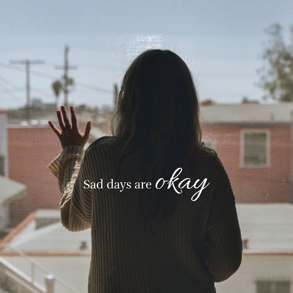 Mental health Instagram post template, sad days are okay quote