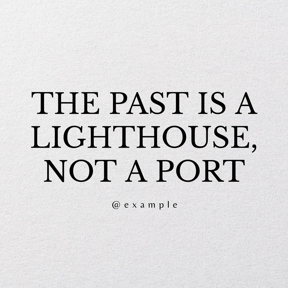 Past & lighthouse quote Instagram post template, editable text