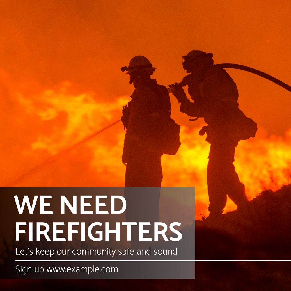 We need firefighters Instagram post template, editable text