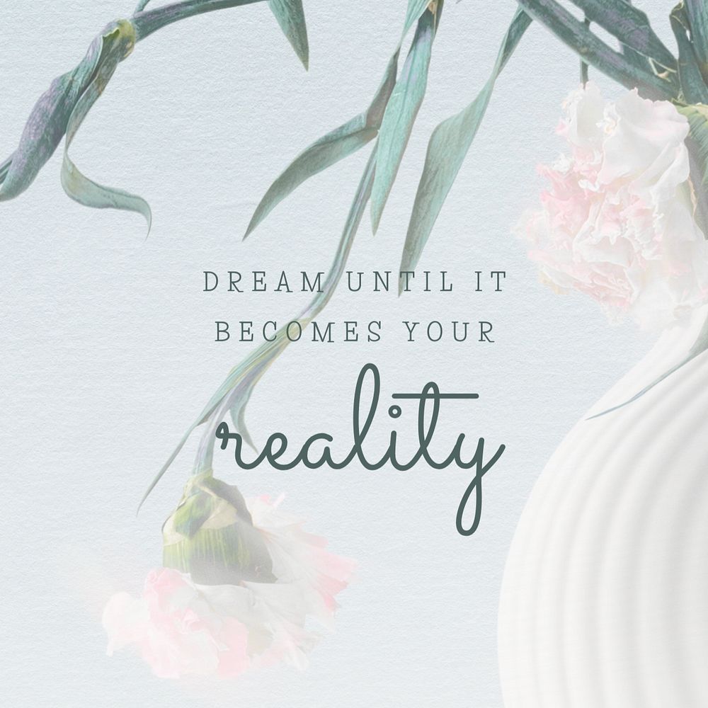 Dream until it becomes your reality Instagram post template, editable text