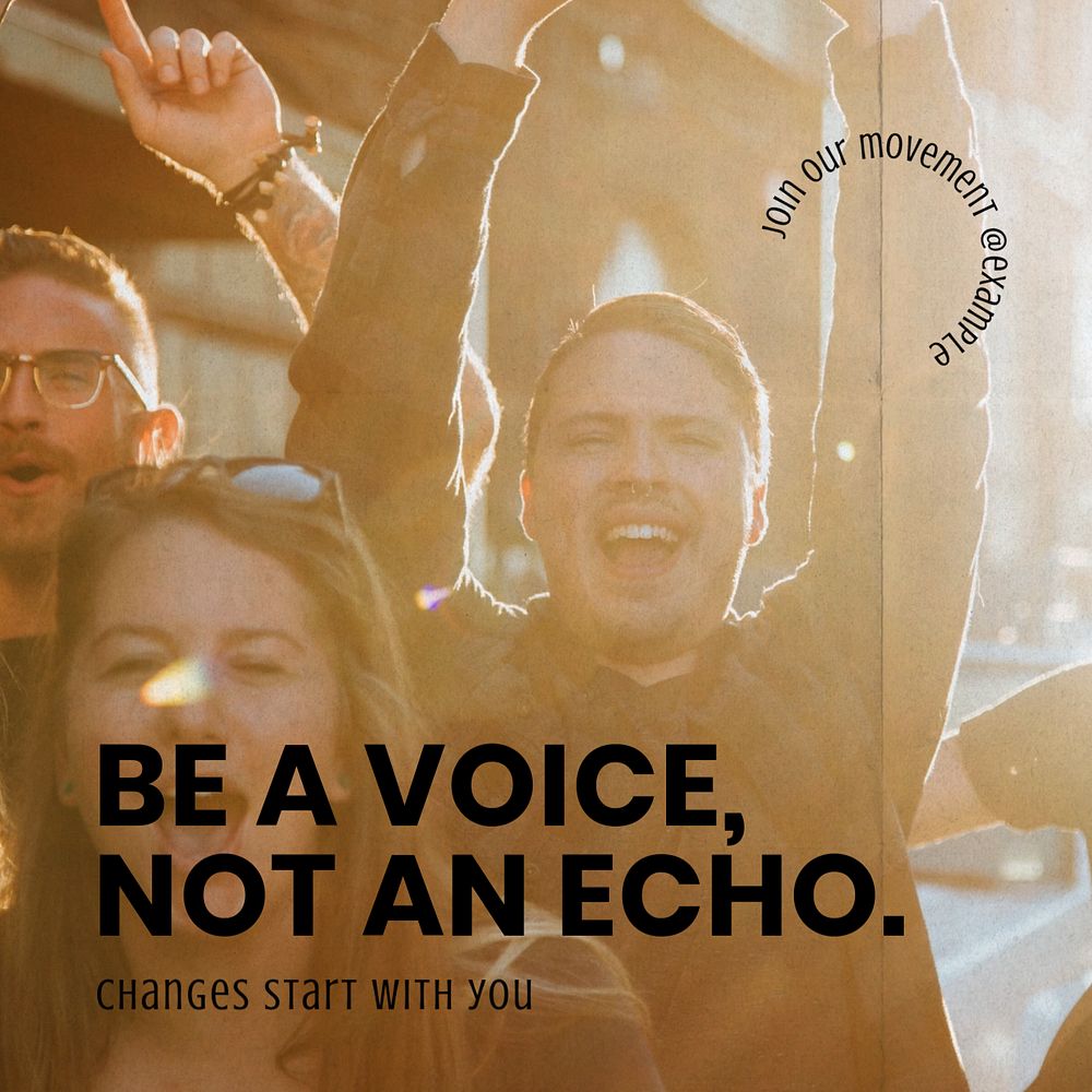 Be a voice not an echo Instagram post template, editable text