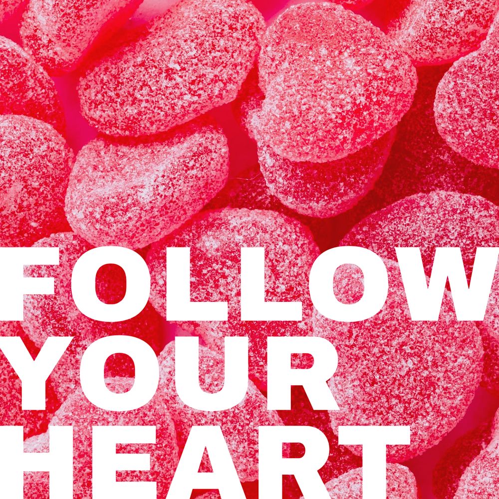 Follow your heart Instagram post template, editable text