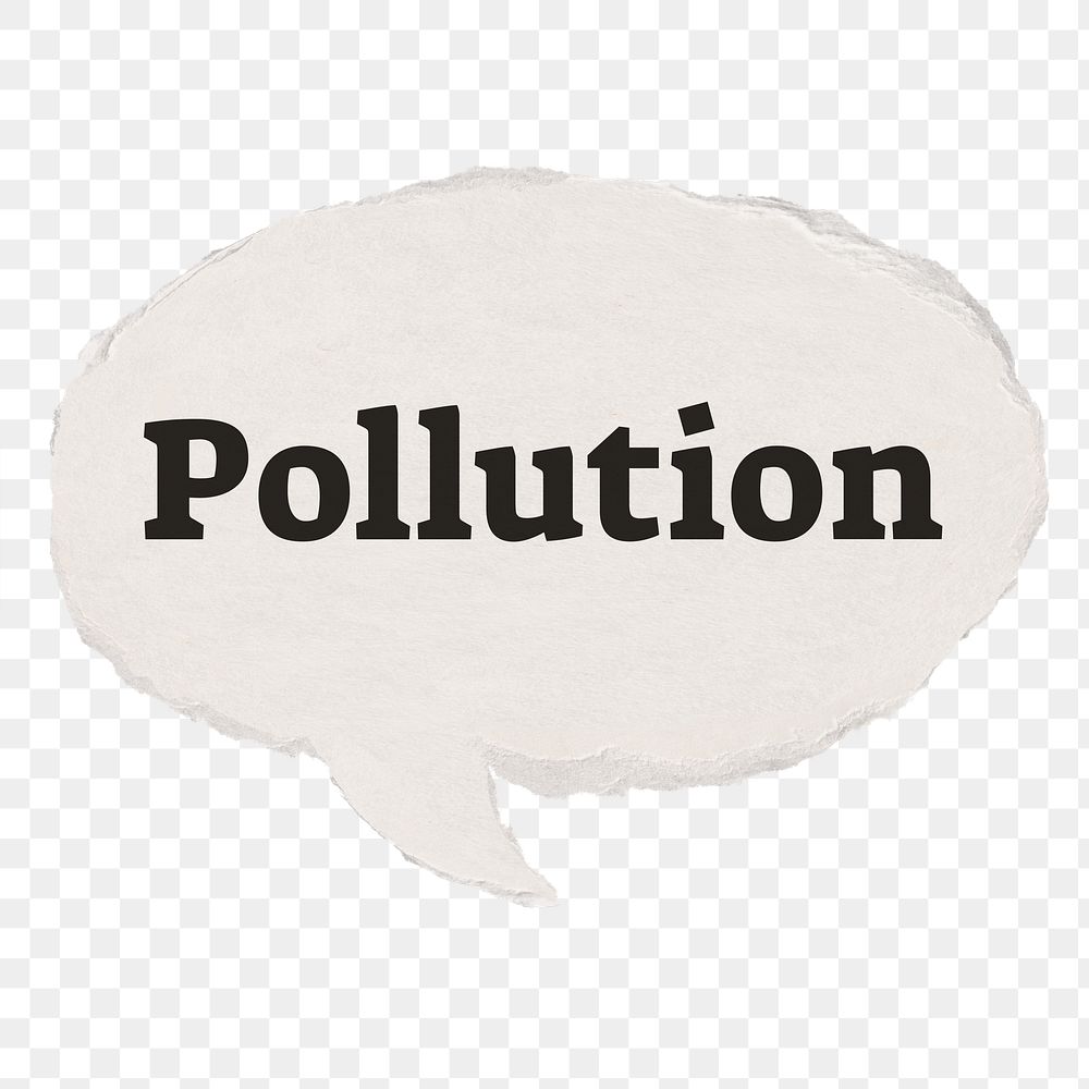 Pollution png typography paper speech bubble sticker on transparent background