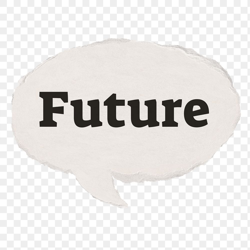 Future png speech bubble typography sticker on transparent background