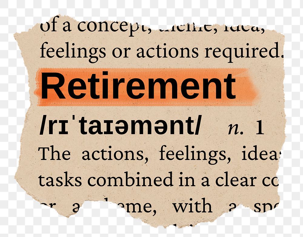 Retirement png word sticker, torn paper dictionary, transparent background