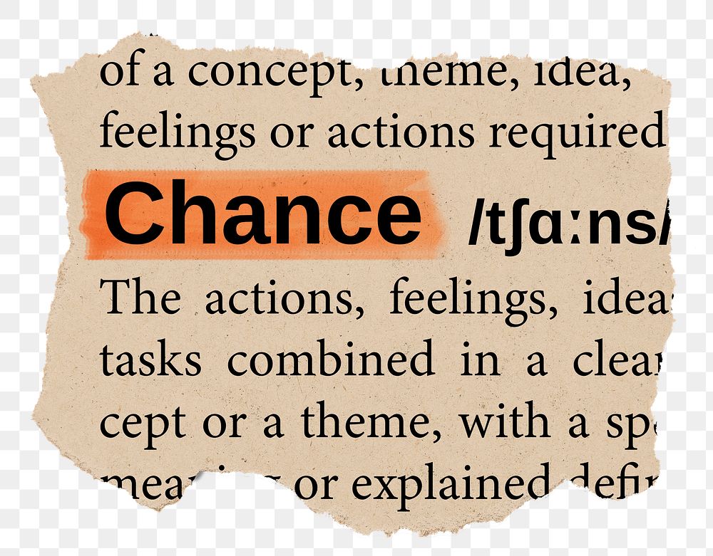Chance png word sticker, torn paper dictionary, transparent background