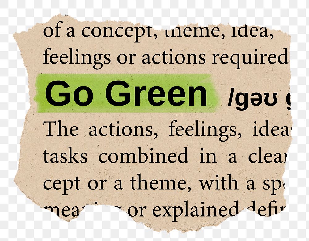 Go green png word sticker, torn paper dictionary, transparent background