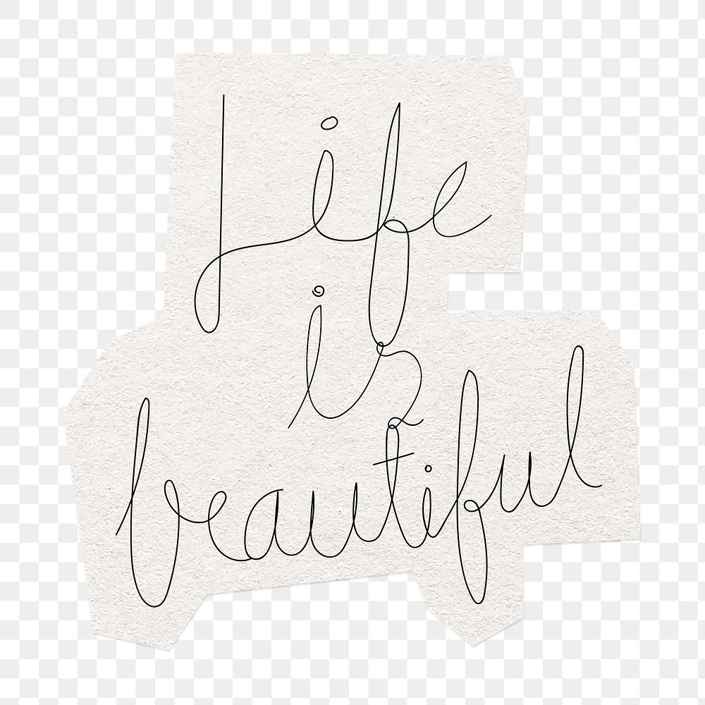 Life is beautiful png word sticker typography, transparent background