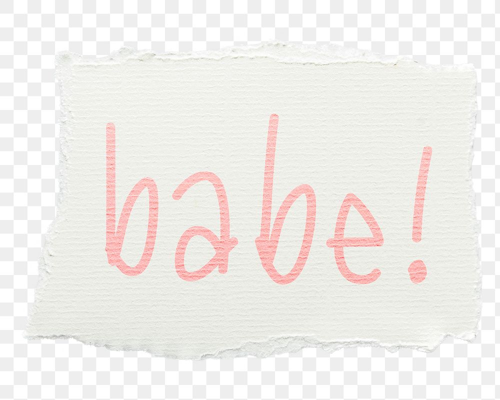 Babe! png word sticker, ripped paper typography, transparent background
