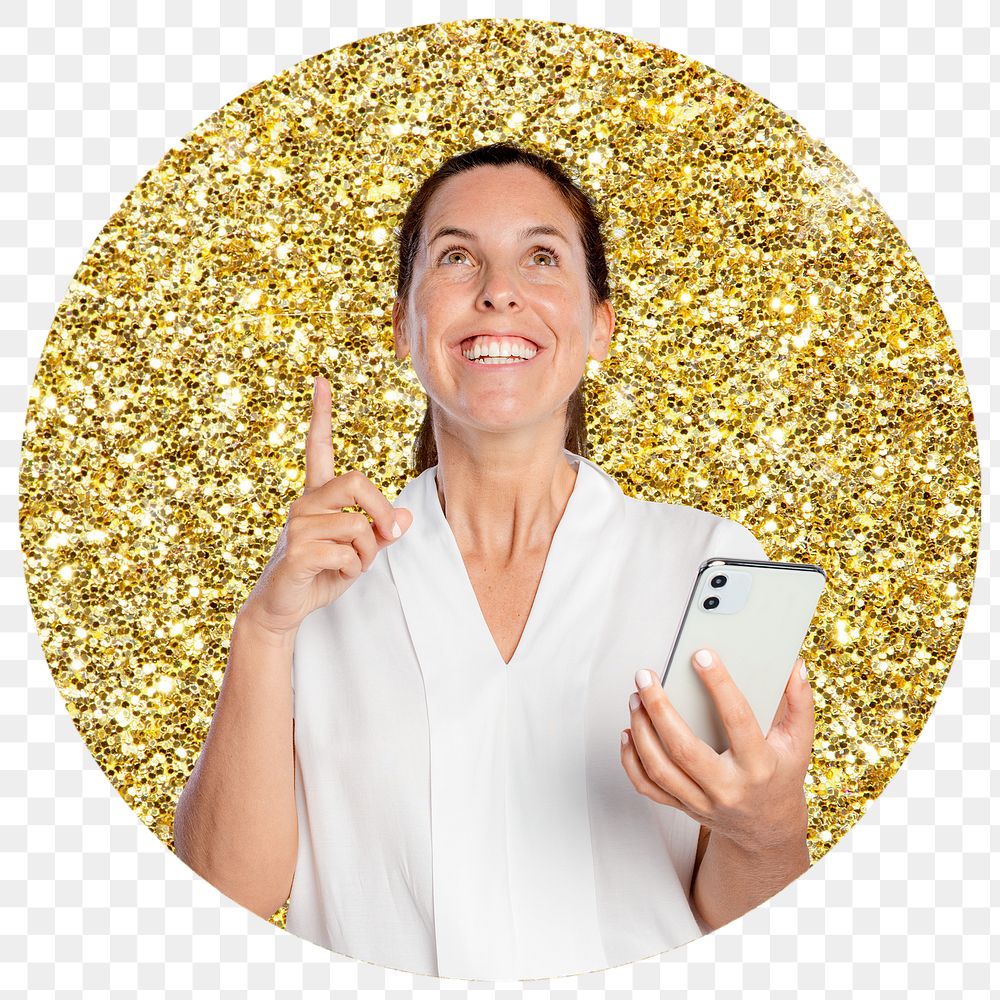 Png woman holding phone badge sticker, gold glitter round shape transparent background