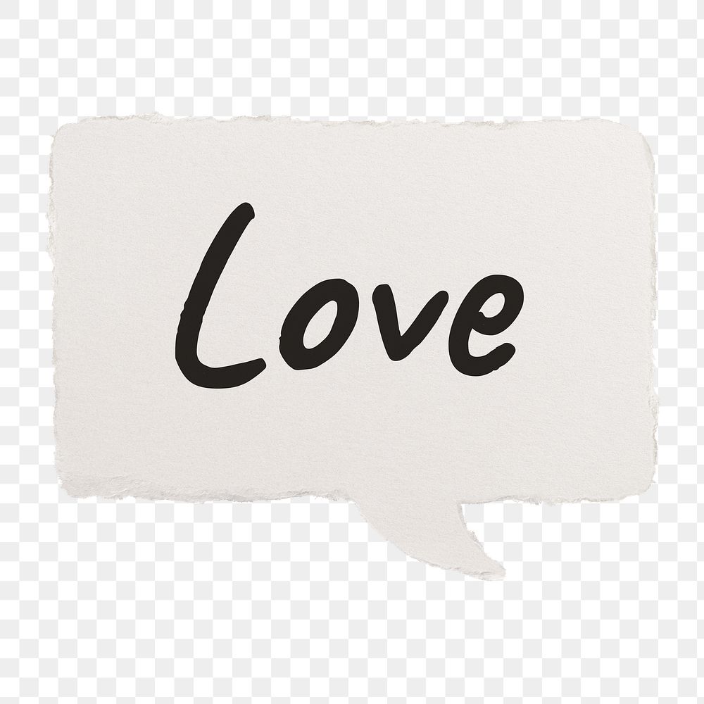 Love png speech bubble sticker, Valentine's concept, typography paper on transparent background