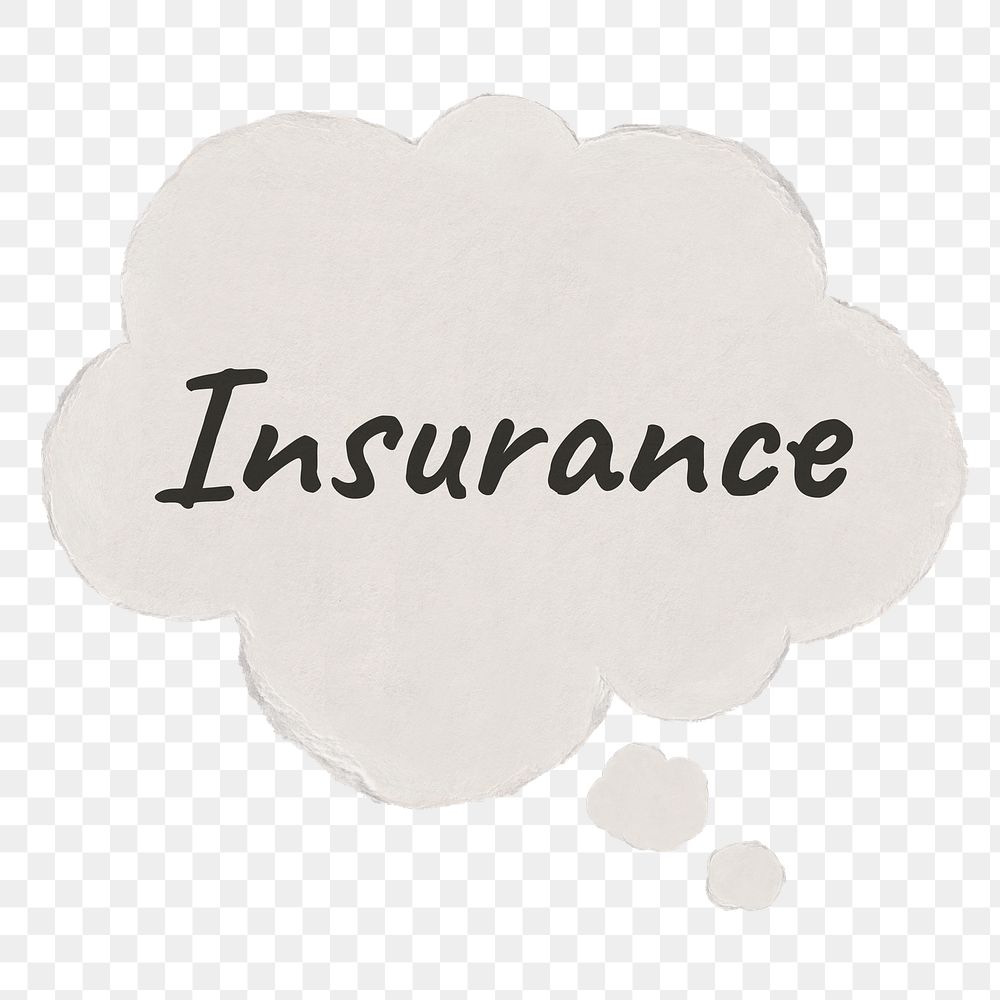 Insurance png sticker, paper speech bubble typography on transparent background