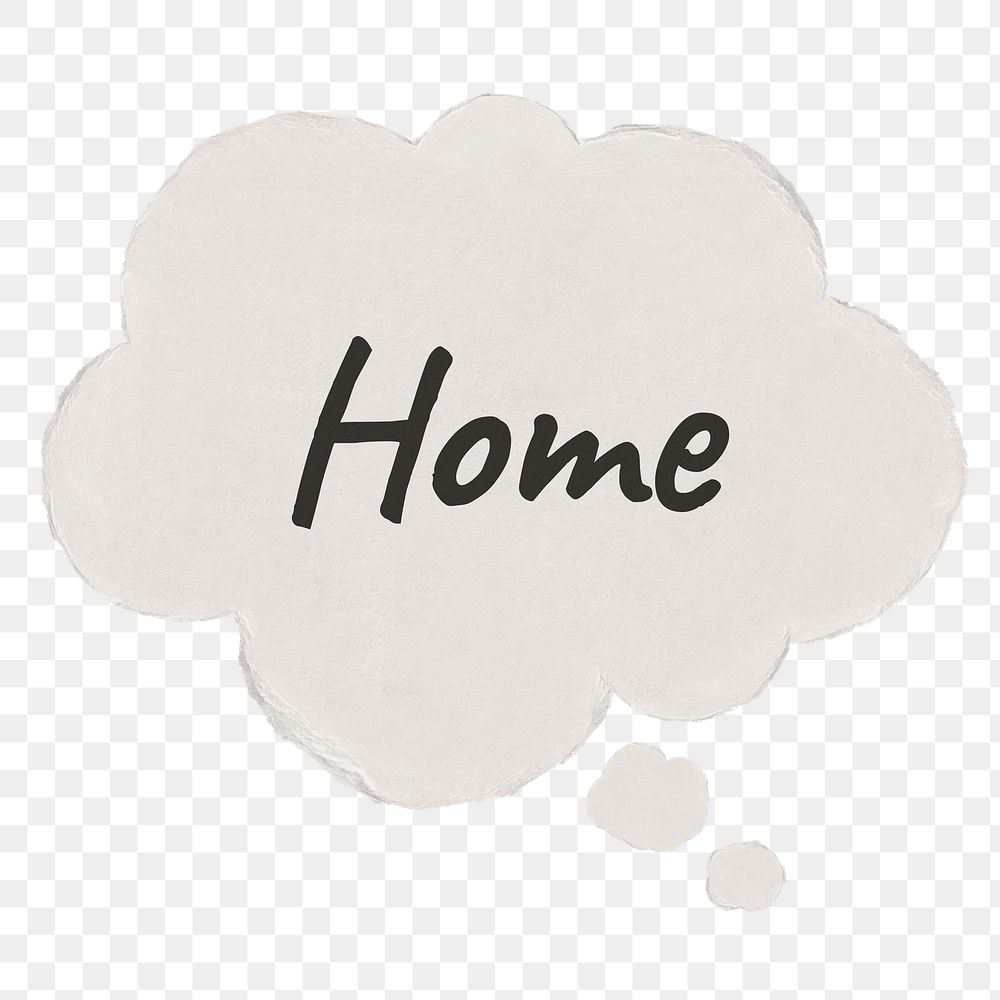 Home png typography sticker, real estate speech bubble paper craft on transparent background