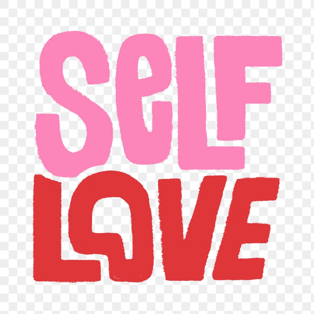 Self love png sticker, typography doodle, transparent background