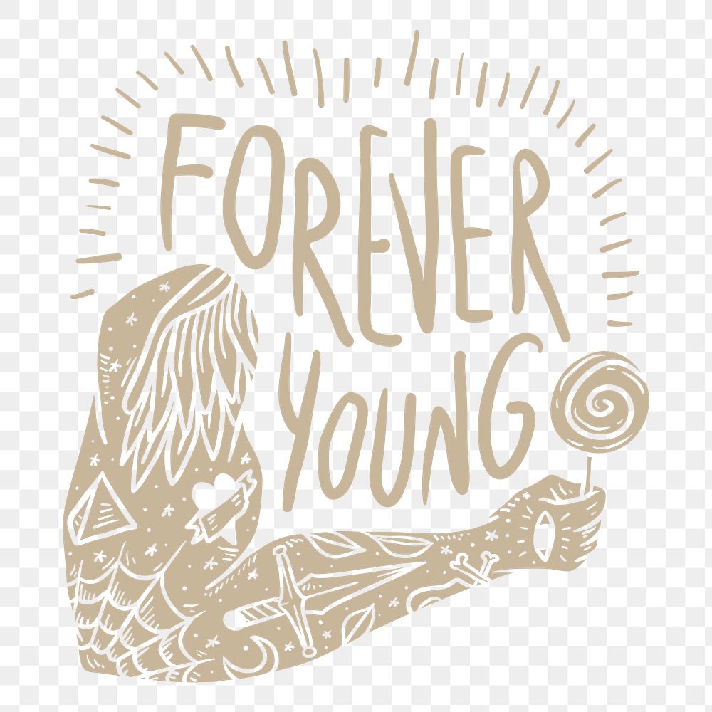 Png brown forever young design element, transparent background