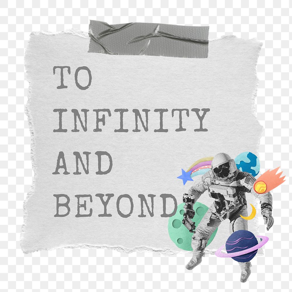 To infinity and beyond png word, galaxy collage art, transparent background