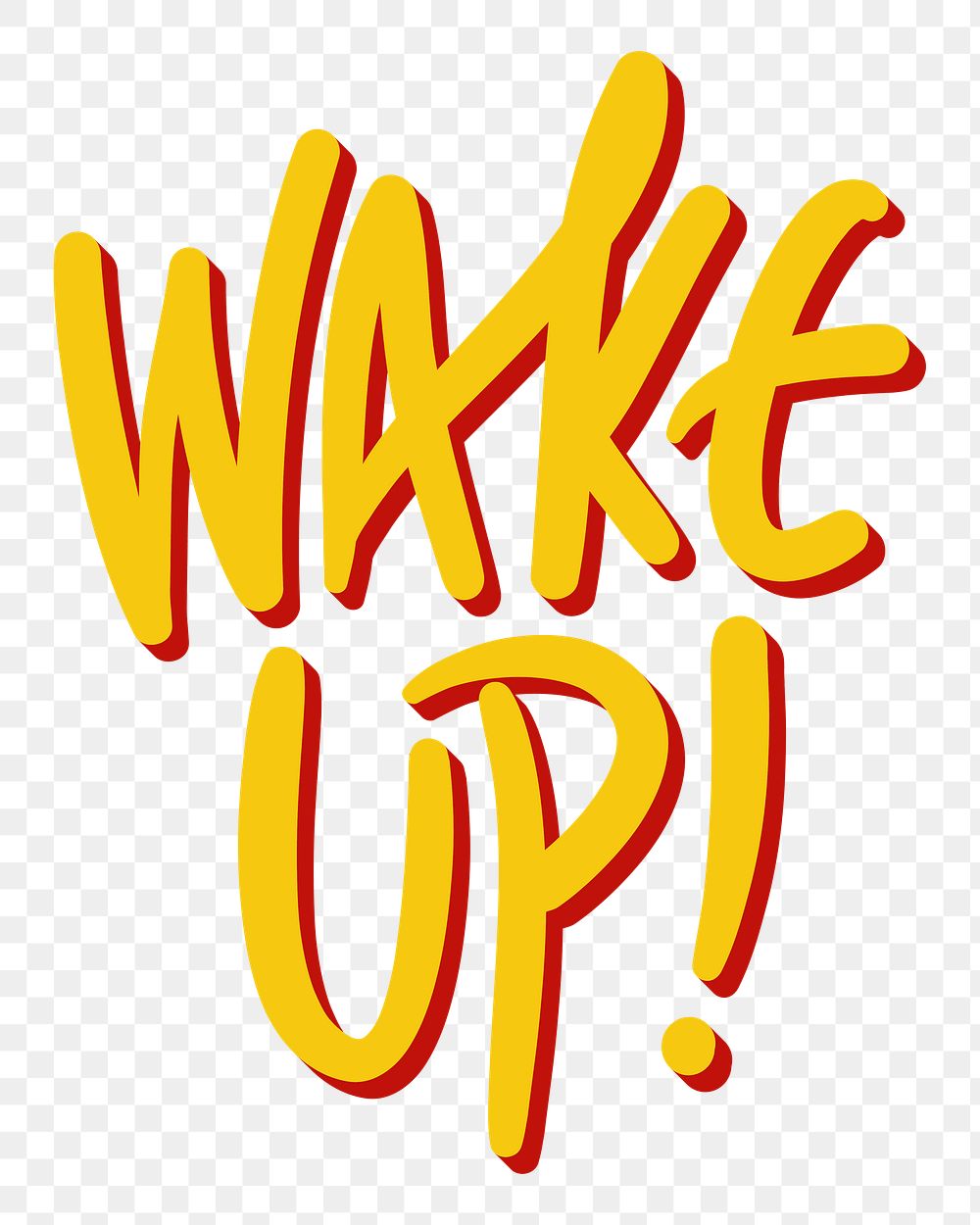 Wake up png text, transparent background