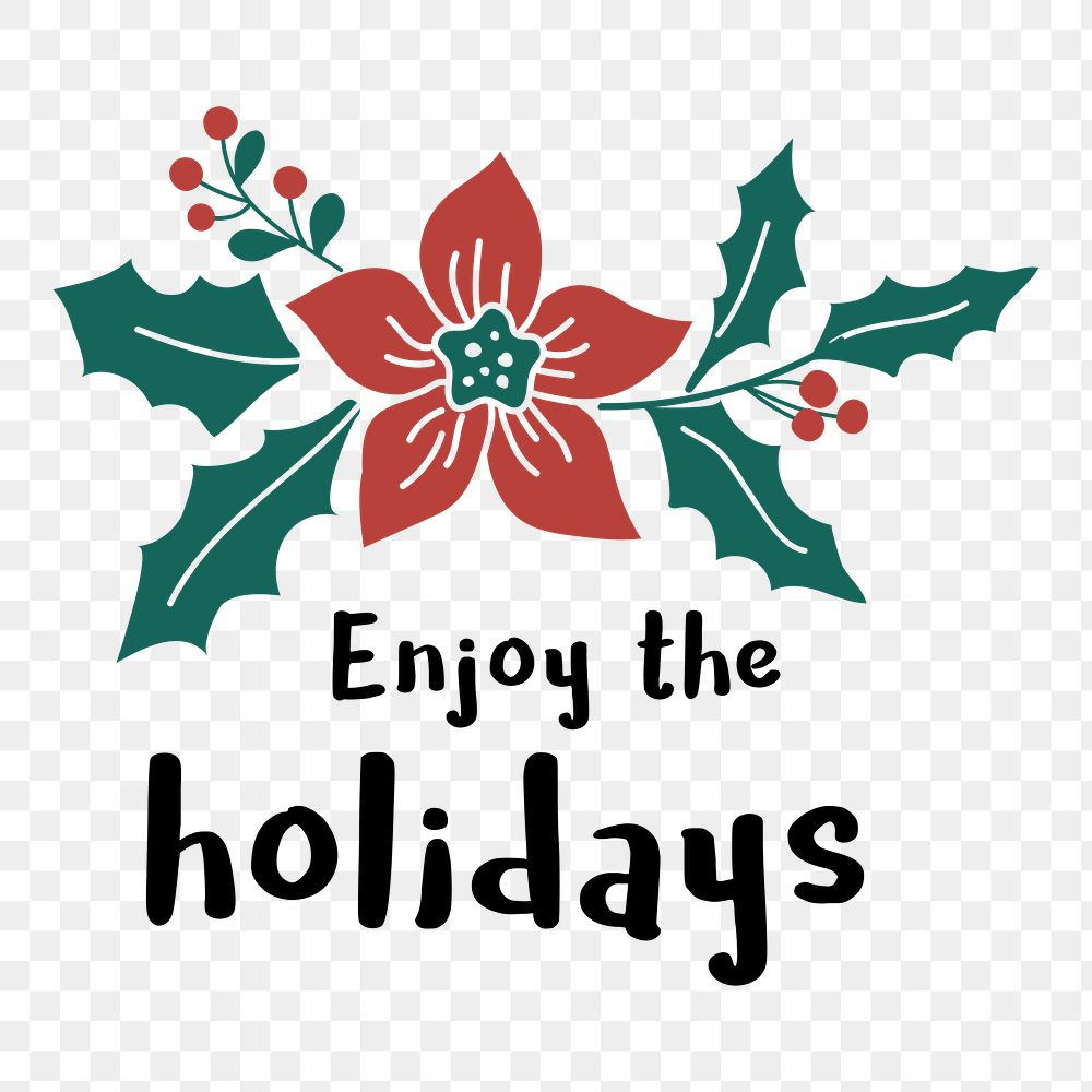 Enjoy the holidays png badge, transparent background