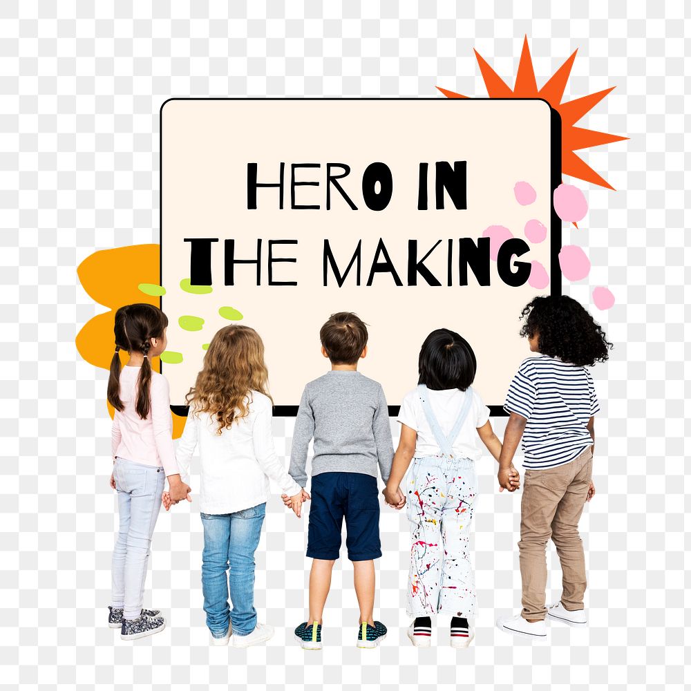 Kids hero quote png sticker, transparent background