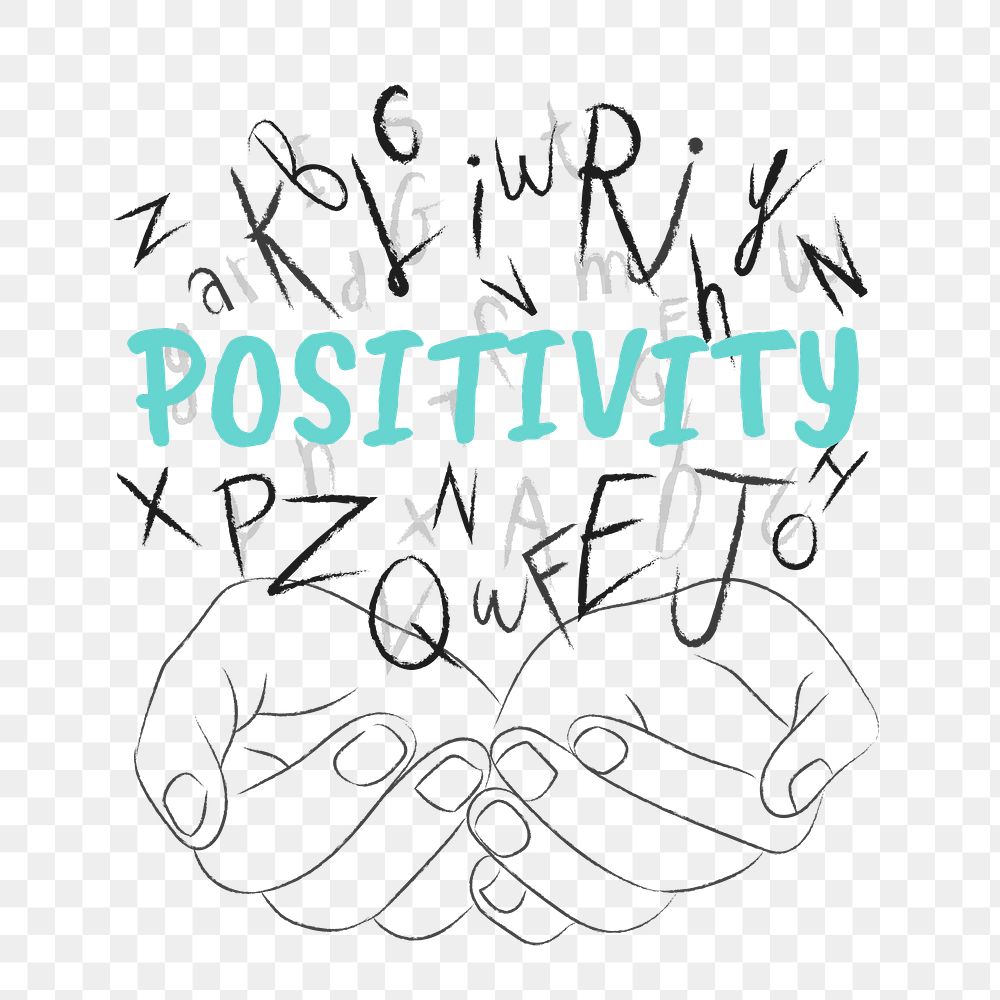 Positivity word png sticker, hands cupping alphabet letters on transparent background