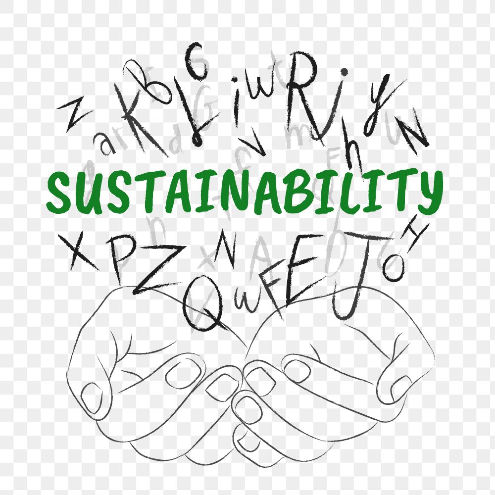 Sustainability word png sticker, hands cupping alphabet letters on transparent background