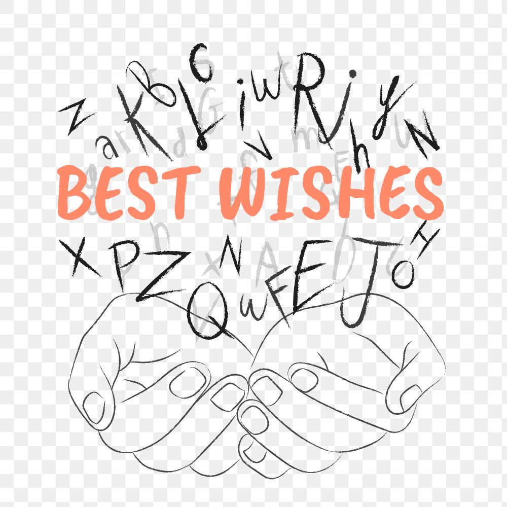 Best wishes words png sticker, hands cupping alphabet letters on transparent background