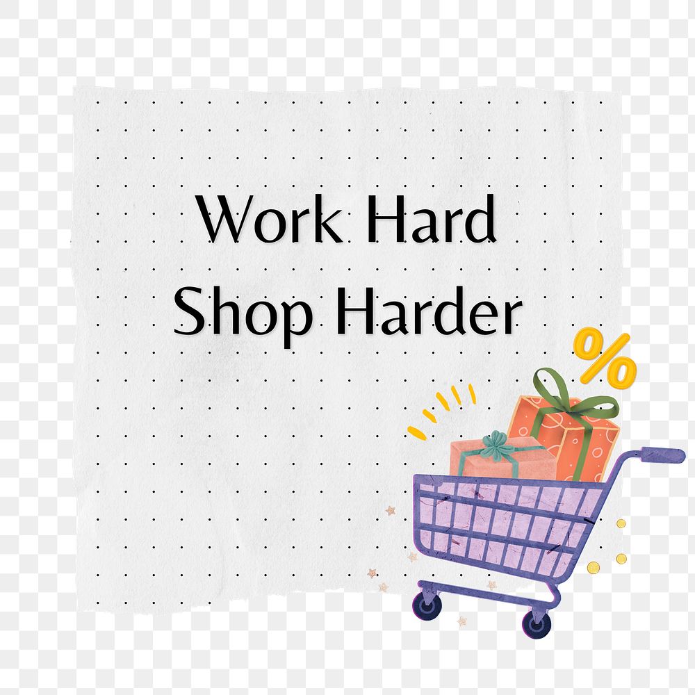 Shopping quote png sticker, cute paper collage, transparent background