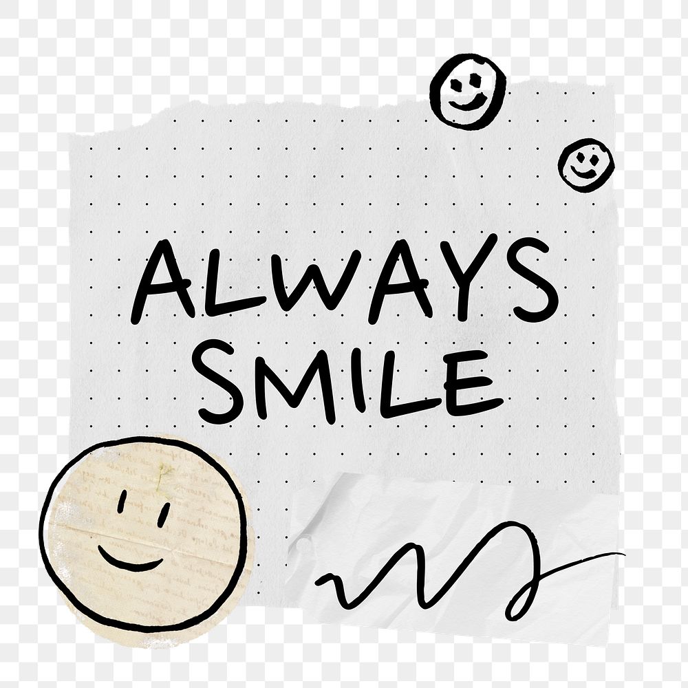 Always smile png sticker, transparent background