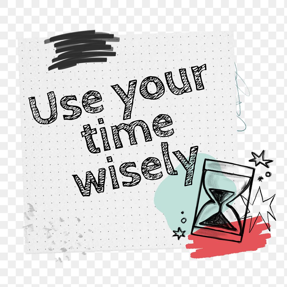 Time management png quote, transparent background