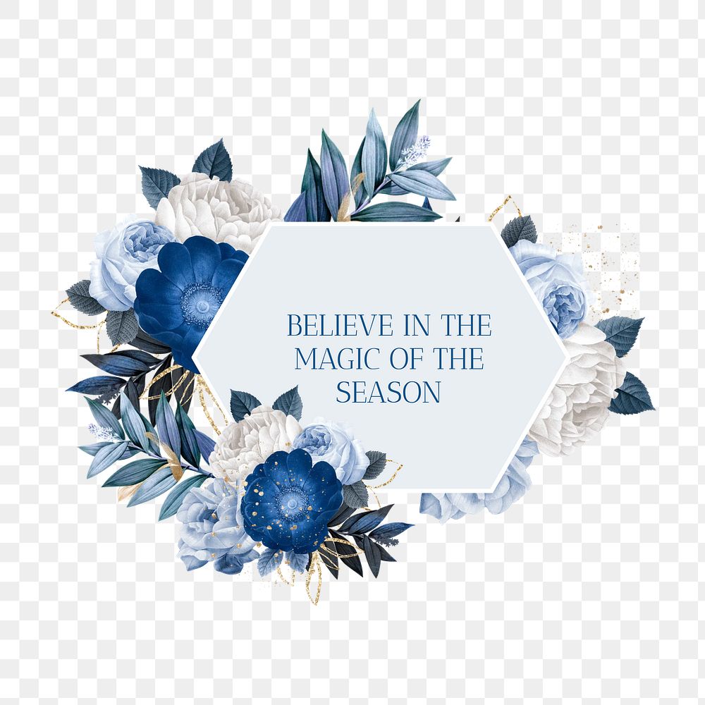 Magic of the season png quote, aesthetic flower collage art on transparent background