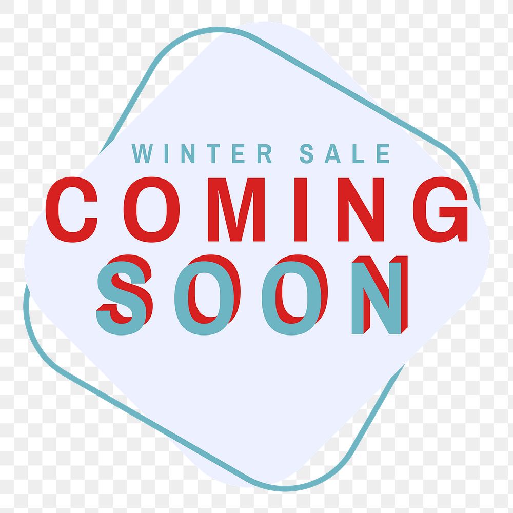 Png Winter sale coming soon element, transparent background