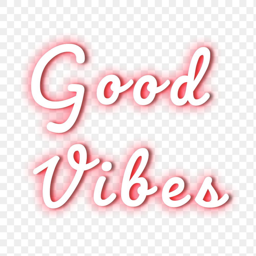 Good vibes png neon light typography