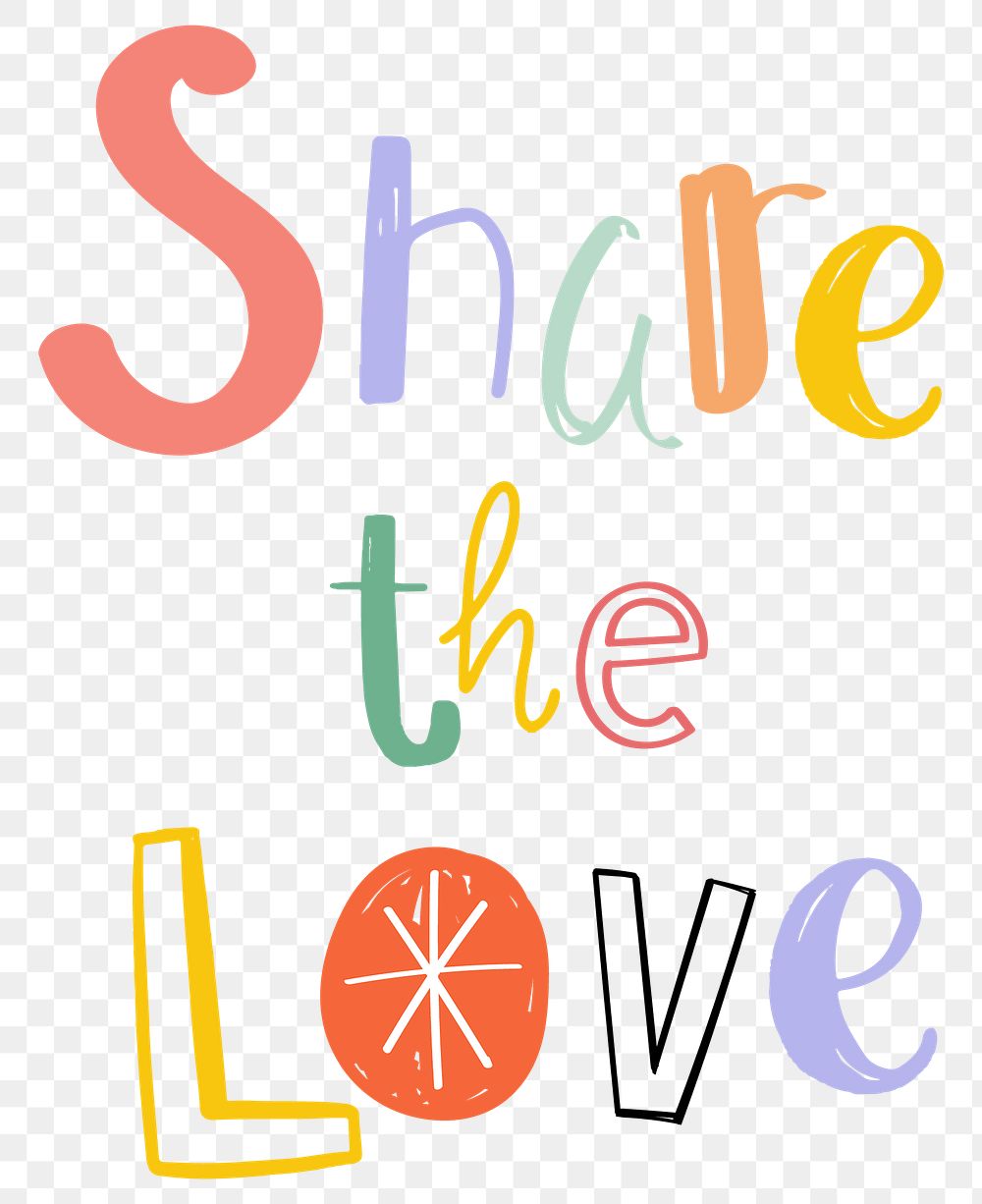 Word art png Share the love doodle lettering colorful