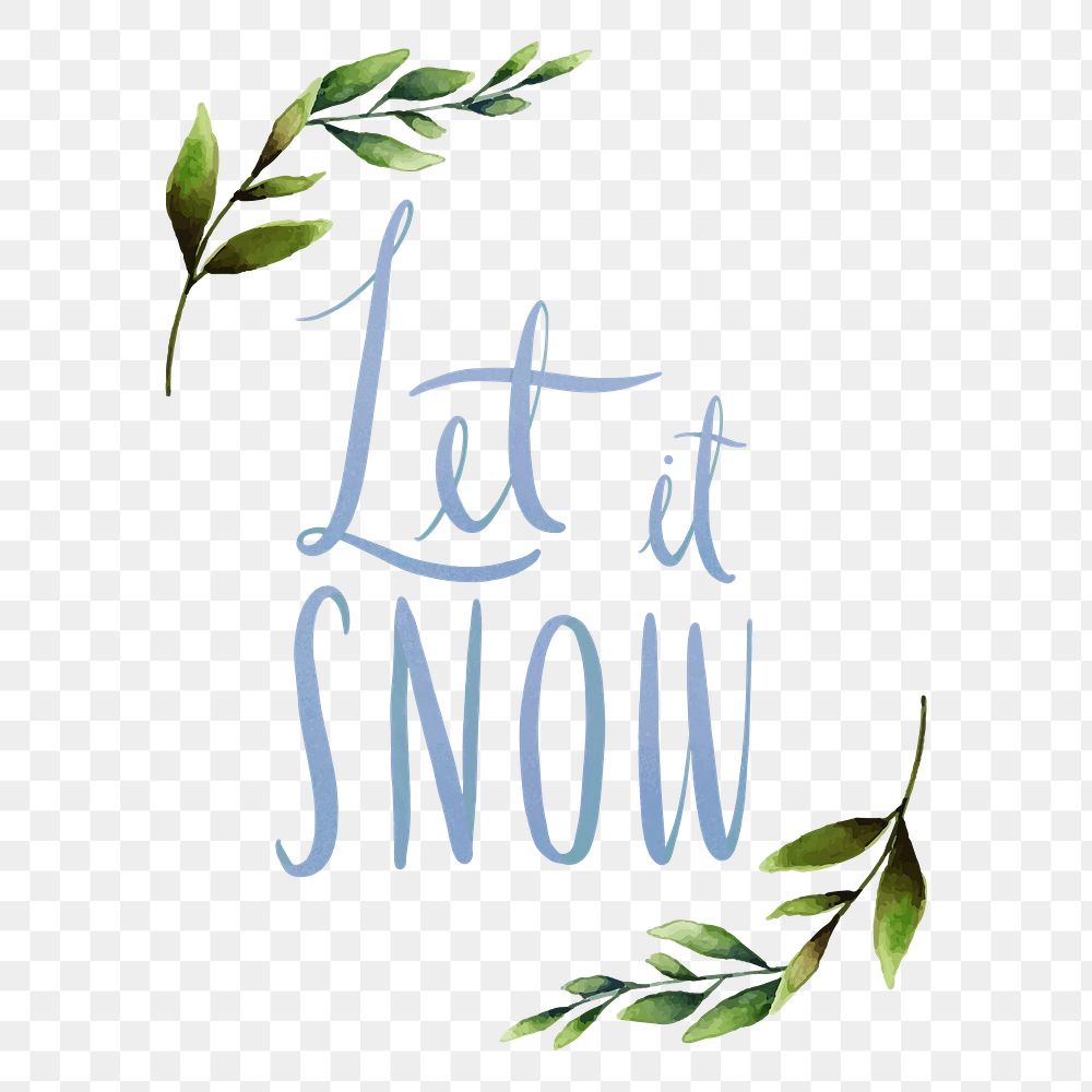 Let it snow png Christmas sticker, winter aesthetic typography on transparent background