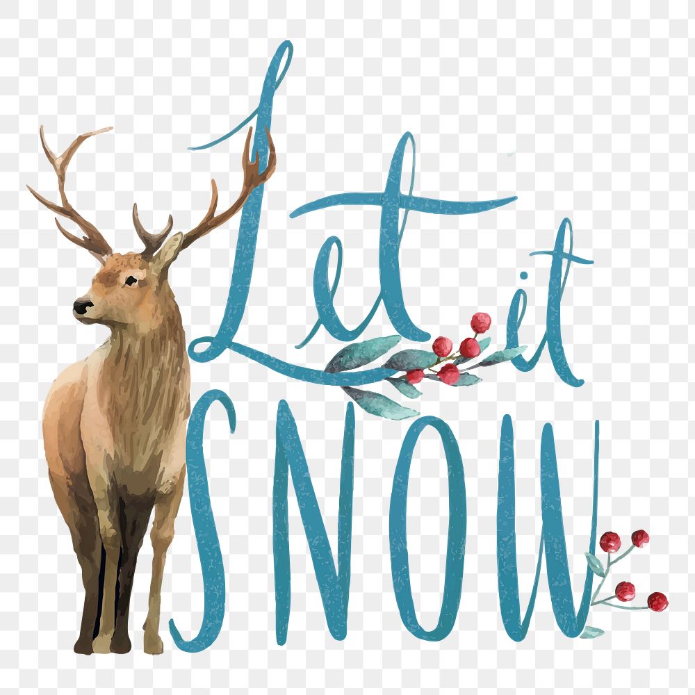 Let it snow png sticker, watercolor reindeer illustration on transparent background